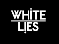 White Lies - Holy Ghost live 