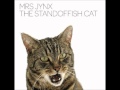 Mrs Jynx - Got It 2
