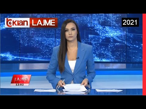 Edicioni i Lajmeve Tv Klan 02 Korrik 2021, ora 12:00 Lajme - News