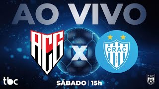 ATLÉTICO GOIANIENSE X CRAC | GOIANÃO 2026 NA TBC | 31/01/2026