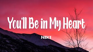 Download lagu NIKI - You'll Be in My Heart (Lyrics) ft. Phil Collins mp3