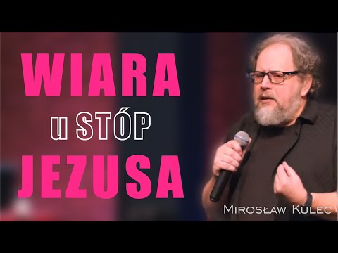 Wiara u stóp Jezusa - Mirosław Kulec