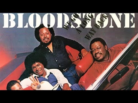 Bloodstone - We Go A Long Way Back (Extended Version)