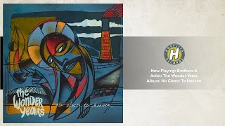 The Wonder Years - Brothers &