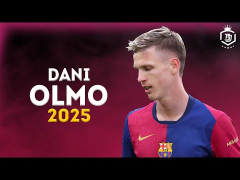Dani Olmo 2025 - The Perfect Talent - Magic Skills & Goals | HD