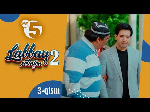 "Labbay, xotinjon 2" sitkom | 3-qism