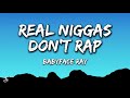 Babyface Ray Real Niggas Don T Rap Lyrics