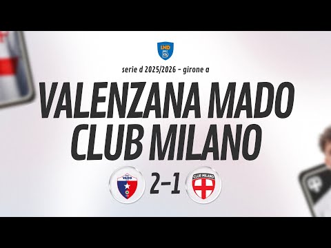 [ HIGHLIGHTS ] Valenzana Mado v Club Milano - Matchday 9 Group A SERIE D 2025/2026