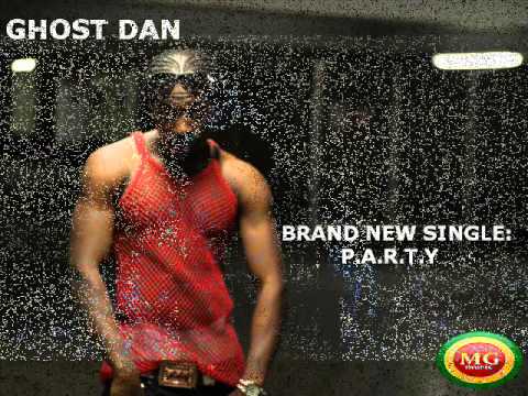 P.A.R.T.Y - GHOST DAN