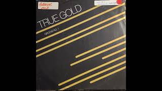True Gold  - Groove No  1 (Slynus Mix)