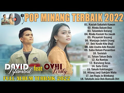 David Iztambul feat Ovhi Firsty Full Album 2022 ~ Lagu Minang Terbaru 2022 Enak Didengar