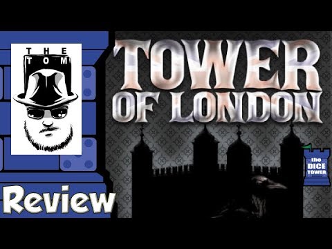 Tower of London Review - with Tom Vasel