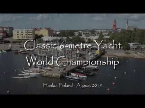 Classic 6-metre Yacht World Championship 2019 memories