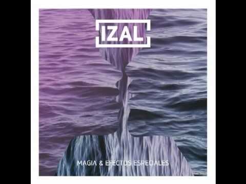 IZAL - Qué bien (Magia y efectos especiales, 2012)