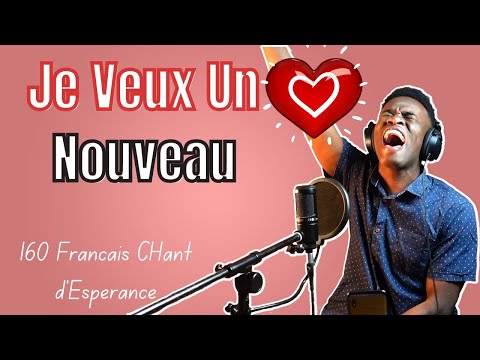 Humblement prosterné, Seigneur - 160 Chant d'esperance Francais - Je veux un Coeur Nouveau