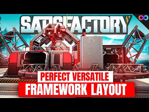 100% Efficient Versatile Framework Setup for Satisfactory Update 8!