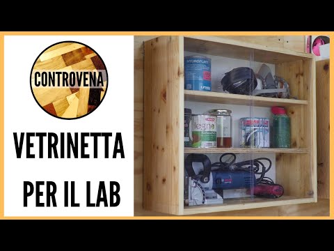 VETRINA in LEGNO per il LABORATORIO | Falegnameria, fai da te e lavorazione del legno