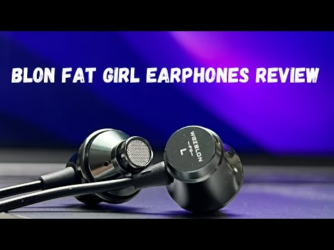 Blon Fat Girl iem (earphones) Review