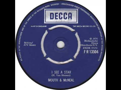 UK New Entry 1974 (94) Mouth & MacNeal - I See A Star
