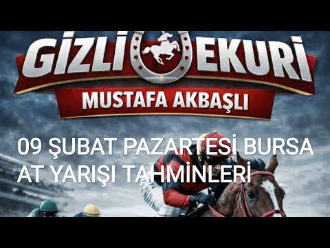 09 ŞUBAT 2026 PAZARTESİ BURSA AT YARIŞI TAHMİNLERİ GİZLİ EKÜRİ KANALİMİZDA