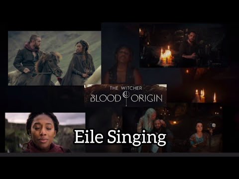 Eile singing - The witcher:blood origin