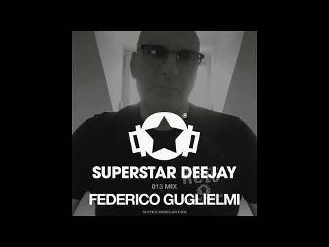 SUPERSTAR DEEJAY MIX 013 - Federico Guglielmi