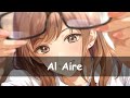 ♫ Nightcore - Al Aire - Letra ♫ ♫ Nightcore - Al Aire - Letra ♫