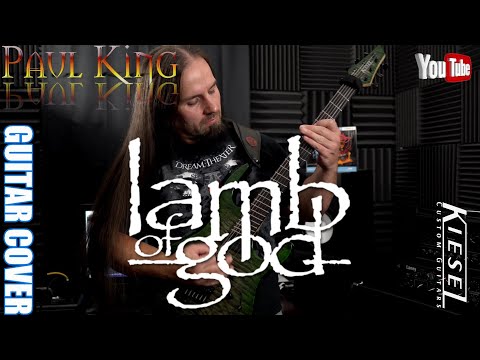Lamb Of God - Omerta [ Guitar Cover ] By: Paul King  // TAB // 4K