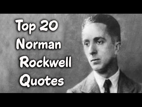 Top 20 Norman Rockwell Quotes (Author of Christmas Book)