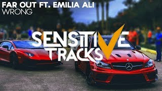 Far Out - Wrong (feat. Emilia Ali)