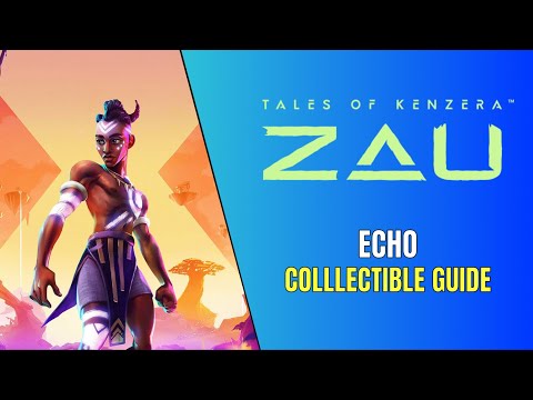 Tales of Kenzera: Zau Listen and Learn Trophy / Achievement -  All Echo Location