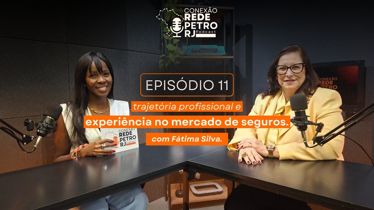 TEMP 2- EP 3| Trajetória profissional e experiência no mercado de seguros com Fátima Silva