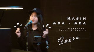 Download lagu KASIH ABA ABA - NAIKILLA, TENXI & JEMSII | Loisa Ramadhani (Cover) mp3 Download lagu KASIH ABA ABA - NAIKILLA, TENXI & JEMSII | Loisa Ramadhani (Cover) mp3
