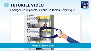 Comment remplacer un disjoncteur divisionnaire