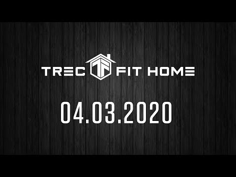 HOME WORKOUT 04.03.2020 | TREC FIT LAB