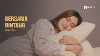 Download lagu Bersama Bintang - Drive | Cover by PI7U mp3