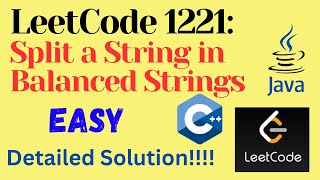 YouTube video 'LeetCode 1221 : Split a String in Balanced Strings || EASY || C++ || JAVA || Detailed Solution'