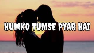 Download lagu Humko Tumse Pyar Hai (Slowed Reverb) Lo-Fi Hindi Song 🎧 mp3