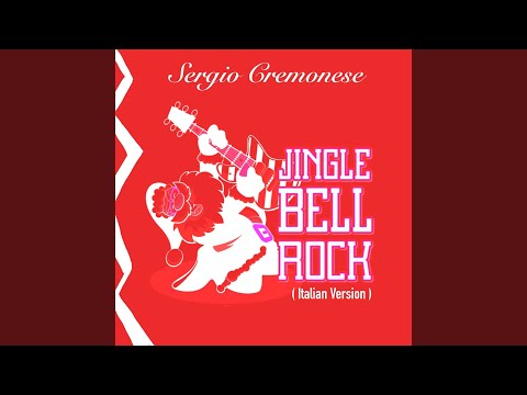 Jingle Bell Rock (Italian Version)