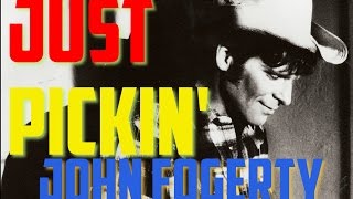Just Pickin' - John Fogerty