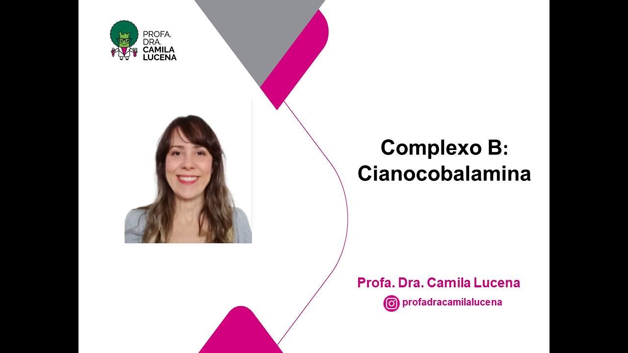 Complexo B: Cianocobalamina