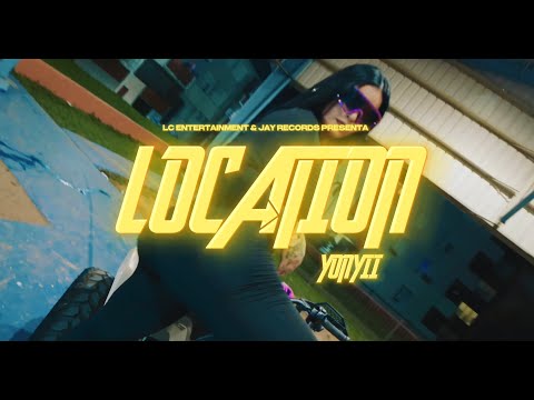 Yonyii - Location (Video Oficial)