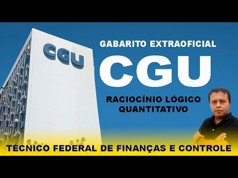 Concurso CGU 2022 Gabarito Extraoficial - Técnico Federal de Finanças e Controle - Raciocínio Lógico