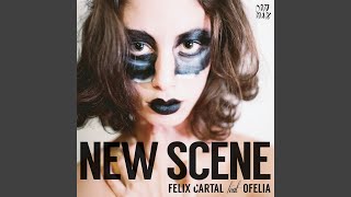 New Scene (feat. Ofelia) (Deorro Remix)