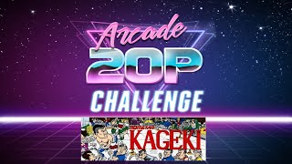 Arcade 20p Challenge - Kageki: Fists of Steel
