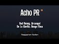 BAD BUNNY Ft ARCÁNGEL DE LA GHETTO ÑENGO FLOW ACHO PR Letra Lyrics Nslqvapm