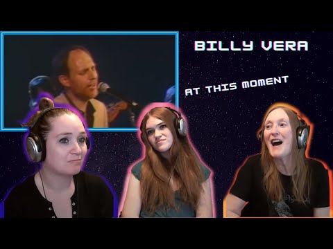 First Time Hearing | 3 Generation Reaction | Billy Vera | At This Moment