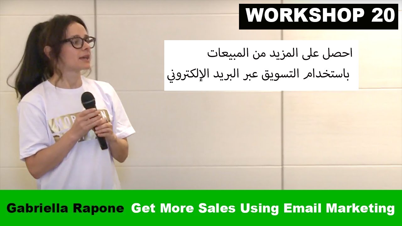 58. Workshop 20. Gabriella Rapone. Get More Sales Using Email Marketing