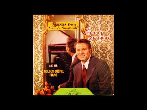 Jimmy Swaggart - Songs From Mama's Songbook (Full LP)