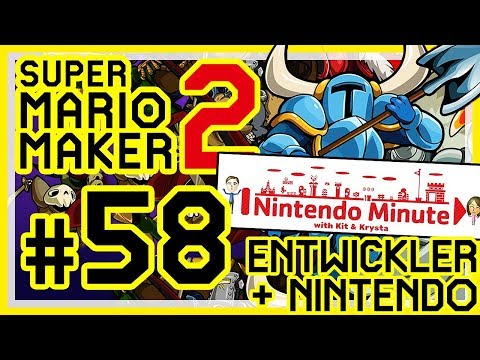 SUPER MARIO MAKER 2 # 58 👷 Shovel Knight-Entwickler- & Nintendo Minute-Level!
